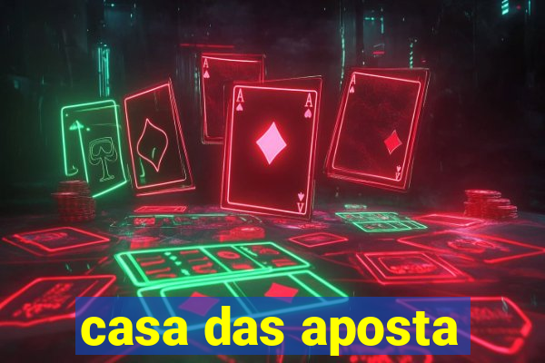 casa das aposta